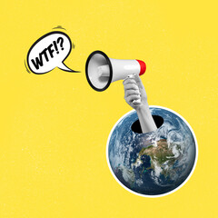 Creative artwork. Screaming planet. Hand with megaphone sticking out of the Earth image.