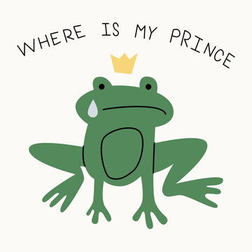 Funny postcard with a frog with a crown on a neutral background. The inscription where is my prince. Dusty pastel colors. Modern flat style