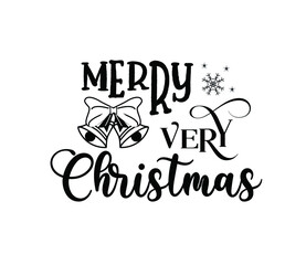 Merry Very Christmas Lettering Vector illustration. Christmas Quote Design.