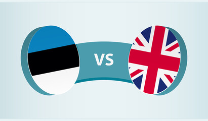 Estonia versus United Kingdom, team sports competition concept.