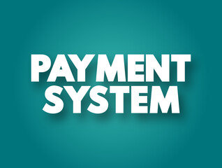 Payment system text quote, business concept background