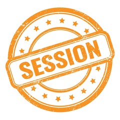 SESSION text on orange grungy vintage round stamp.