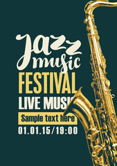 Vector poster for a jazz music festival with a golden saxophone and inscriptions on a black background. Live music banner, flyer, invitation or ticket in retro style - obrazy, fototapety, plakaty
