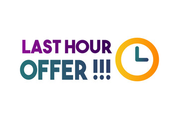 Last hour offer isolated on white