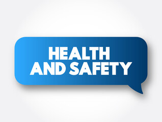 Health And Safety text message bubble, medical concept background