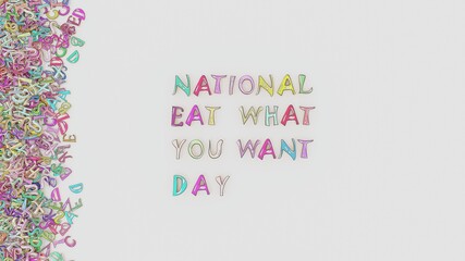National eat what you want day