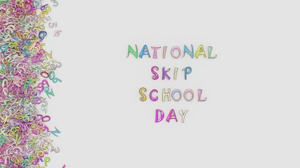 National skip school day