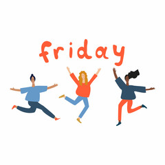 Fototapeta premium Happy girls friends dancing and lettering Friday. Vector illustration of the end of the working week 