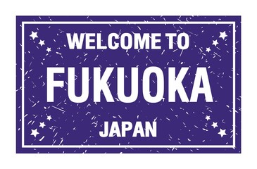 WELCOME TO FUKUOKA - JAPAN, words written on violet rectangle stamp
