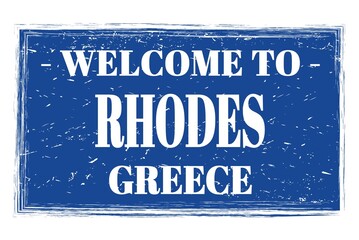 WELCOME TO RHODES - GREECE, words written on light bue stamp