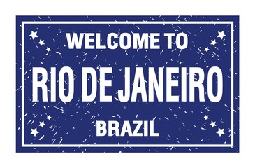 WELCOME TO RIO DE JANEIRO - BRAZIL, words written on blue rectangle stamp