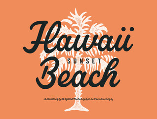 Hawaii Sunset Beach. Original Monoline Script Font. Vector Illustration.