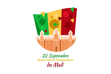 Obraz premium Translate: September 22, Happy Independence Day of Mali. vector illustration. Suitable for greeting card, poster and banner.