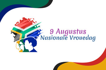 Translation: August 9. National Women's Day. National Women's Day (Nasionale Vrouedag) National day of South Africa Vector illustration. Suitable for greeting card, poster and banner.