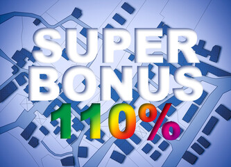 110% state bonus, called Super Bonus 110%, and money concession for the construction of building works to improve the thermal efficiency of buildings -