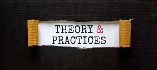 Theory and practice symbol. Words 'Theory and practice' appearing behind torn black paper....
