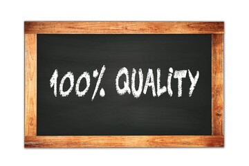 Obraz premium 100% QUALITY text written on wooden frame school blackboard.