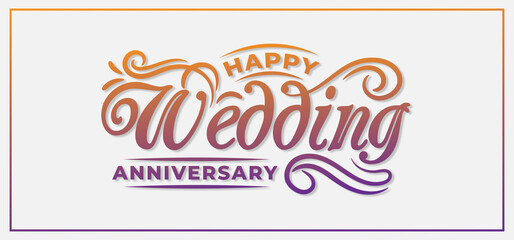beautiful lettering happy wedding anniversary with gradient style
