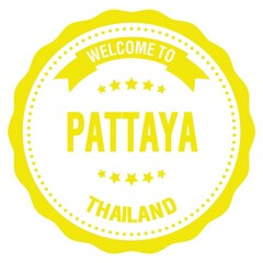 WELCOME TO PATTAYA - THAILAND, words written on yellow stamp