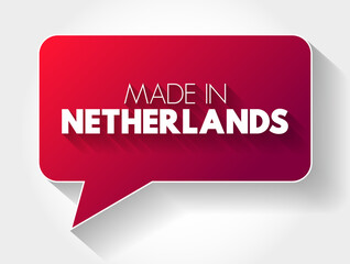 Made in Netherlands text message bubble, concept background