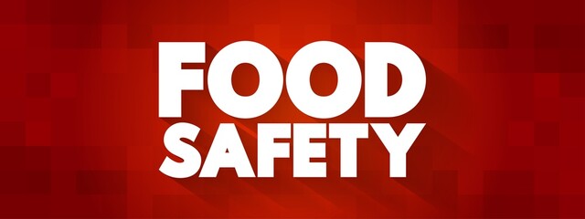Food Safety text quote, concept background