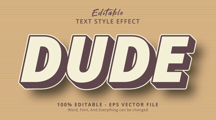 Editable text effect, Dude text on retro color combination style effect