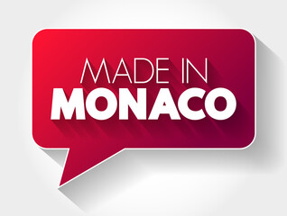 Made in Monaco text message bubble, concept background