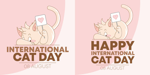 A feminine happy international cat day greeting card illustration, design with a cute cat mascot who is shy about expressing his love for you,this image is dedicated to you cat lovers around the world