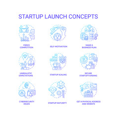 Startup launch blue gradient concept icons set. Fierce competition. Self motivation. Make business plan. Entrepreneurship idea thin line color illustrations. Vector isolated outline drawings