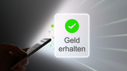 Bestätigung eines Geldeingangs mittels eines Online-Bezahldienstes auf dem Smartphone, Fintech,...