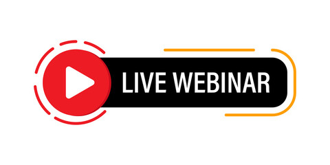 Live Webinar sign for internet advertising. Vector web button