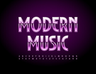 Vector stylish banner Modern Music. Elegant violet Font. Shiny artistic Alphabet Letters and Numbers set
