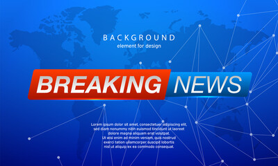 Breaking News on World Map Background. Planet News Background Business Technology. Vector illustration template for your design.