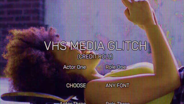 VHS Media Glitch Credit Roll