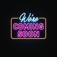 Coming soon neon sign vector. sign symbol