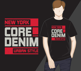 New york core denim modern typography t-shirt design