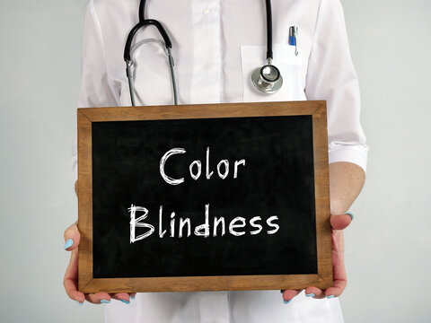 Healthcare concept meaning Color Blindness with phrase on the piece of paper.
