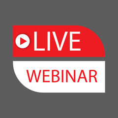 Live Webinar Button, icon, emblem label. Vector illustration. Stock image.