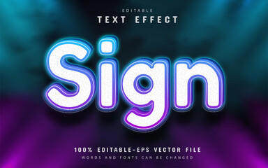 Sign text, neon style text effect