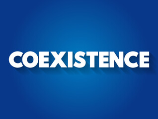 Coexistence text quote, concept background