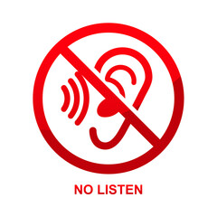 No listen sign isolated on white background vector illustration.