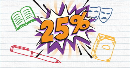 Image of 25 percent on vintage speech bubble and school art icons on white ruled paper
