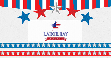 Image of labor day celebrate text over american flag stars and stripes