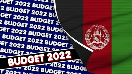 Afghanistan Realistic Flag with Budget 2022 Title Fabric Texture Effect 3D Illustration