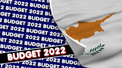 Cyprus Realistic Flag with Budget 2022 Title Fabric Texture Effect 3D Illustration
