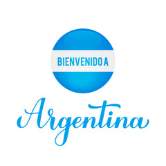 Welcome to Argentina lettering in Spanish. Vector template for typography poster, postcard, banner, flyer, sticker, t-shirt