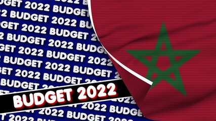 Morocco Realistic Flag with Budget 2022 Title Fabric Texture Effect 3D Illustration
