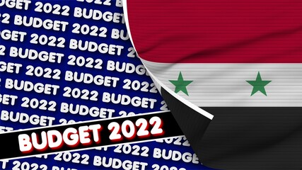 Syria Realistic Flag with Budget 2022 Title Fabric Texture Effect 3D Illustration