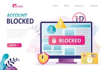 Account blocked after hacking attempt. Banned web page on computer screen. Precautions during cyber attack