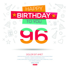 Creative Happy Birthday to you text (96 years) Colorful decorative banner design ,Vector illustration.